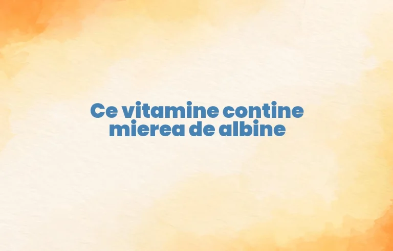 ce vitamine contine mierea de albine
