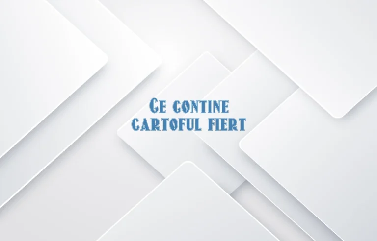 ce contine cartoful fiert