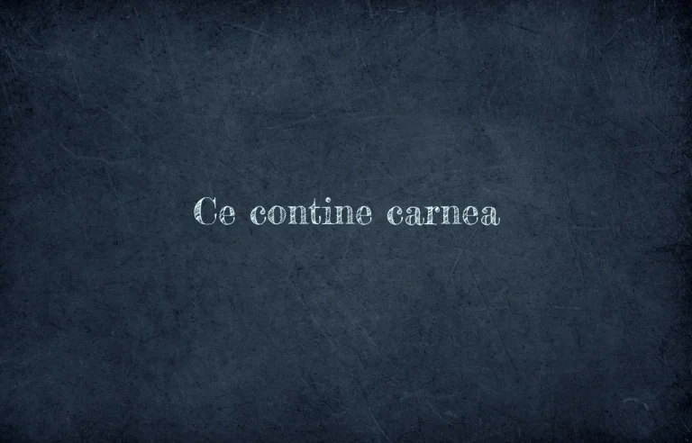 ce contine carnea