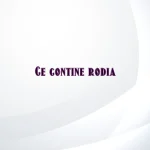 ce contine rodia